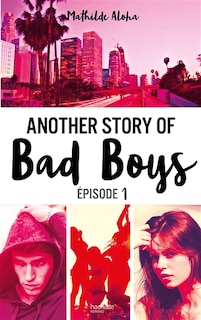 Front cover_Another story of bad boys tome 1