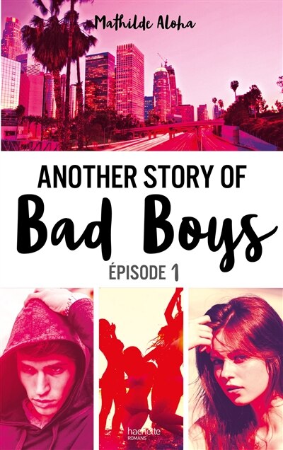 Front cover_Another story of bad boys tome 1