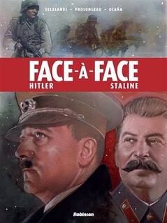 FACE À FACE: HITLER/STALINE