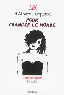 Couverture_L' abc d'Albert Jacquard pour changer le monde