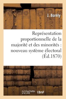 Front cover_Représentation Proportionnelle de la Majorité Et Des Minorités: Nouveau Système Électoral