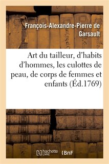 Front cover_Art Du Tailleur. Le Tailleur d'Habits d'Hommes, Les Culottes de Peau, Le Tailleur de Corps de Femmes