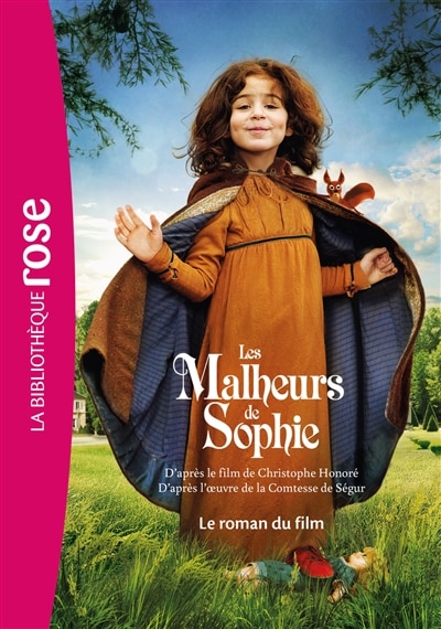 Les malheurs de Sophie: le roman du film