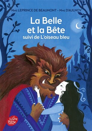 La Belle et la Bête ; L'oiseau bleu