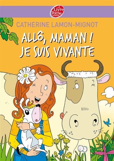 Front cover_All&ocirc;, maman ! Je suis vivante
