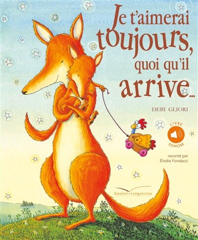 Front cover_Je t'aimerai toujours quoiqu'il arrive livre-sonore