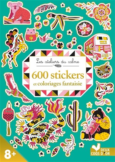 600 STICKERS ET COLORIAGE