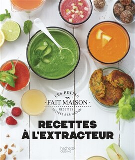 Front cover_Recettes à l'extracteur