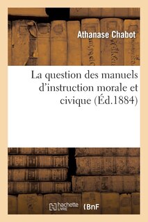 Couverture_La Question Des Manuels d'Instruction Morale Et Civique