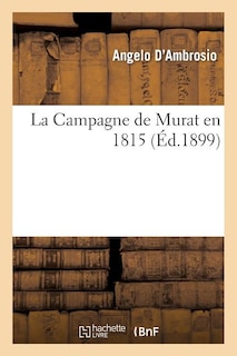 Front cover_La Campagne de Murat En 1815