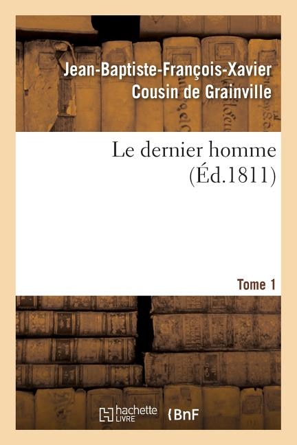 Front cover_Le Dernier Homme. Tome 1