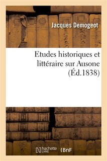 Front cover_Etudes Historiques Et Littéraire Sur Ausone
