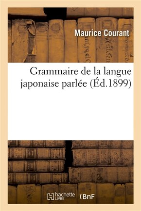 Grammaire de la Langue Japonaise Parlée