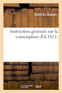 Front cover_Instruction Générale Sur La Conscription Modeles