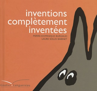 Couverture_Inventions Completement Inventees