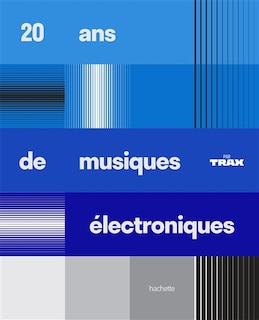 20 ans de musiques électroniques