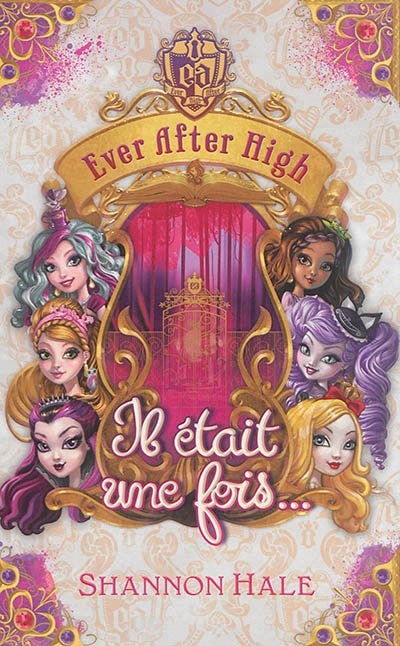 Front cover_Ever After High Il était une fois