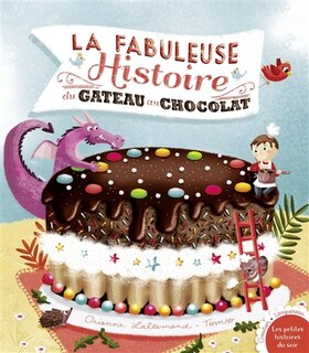 Front cover_La fabuleuse histoire du gâteau au chocolat