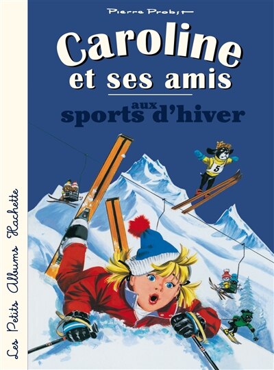 Front cover_Caroline et ses amis aux sports d'hiver
