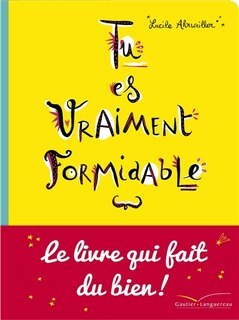 Couverture_TU ES VRAIMENT FORMIDABLE