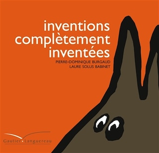 Couverture_Inventions compl&egrave;tement invent&eacute;es