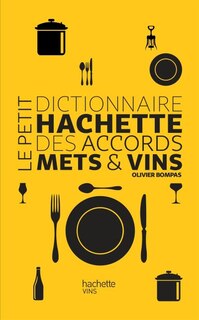 Dictionnaire Des Accords Mets Et Vins