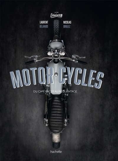 Motorcycles: du café racer au néo-vintage