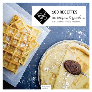 Couverture_100 recettes de crêpes & gaufres