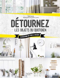 Front cover_Détournez les objets du quotidien