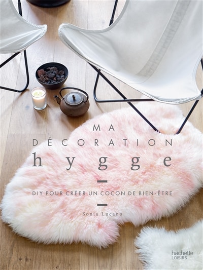 Couverture_Ma décoration hygge : DIY pour créer un cocon de bien-être