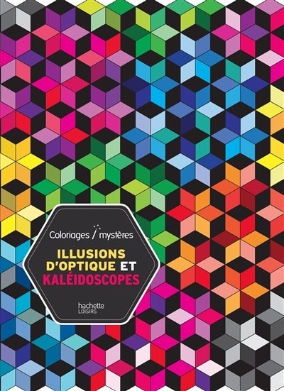 Couverture_Illusions d'optique et kaléidoscopes