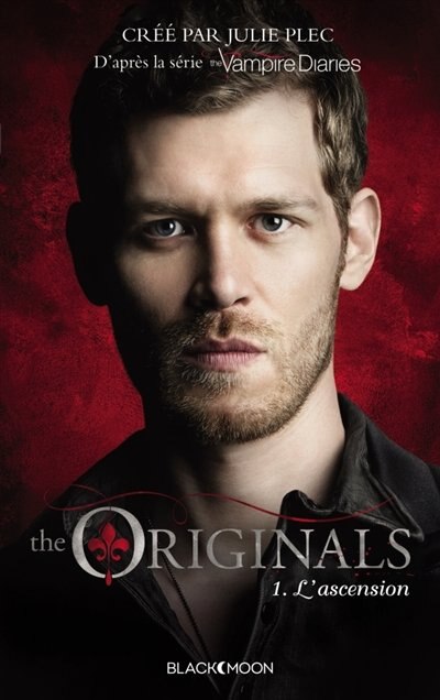 Front cover_The Originals tome 1 l'ascension