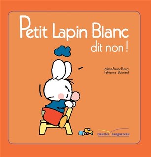 Front cover_Petit lapin blanc dit non