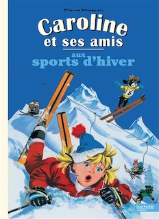 Front cover_Caroline et ses amis aux sports d'hiver