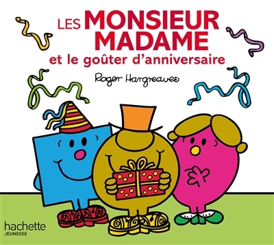 Couverture_Les Monsieur Madame et le goûter d'anniversaire