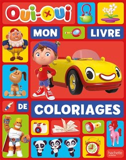 Oui-Oui: mon livre de coloriages