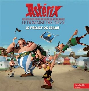 Astérix et le domaine des dieux Le projet de César