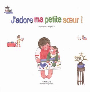 Couverture_J'adore ma petite soeur !