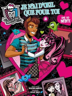 Front cover_Monster High : je n'ai d'oeil que pour toi, Vol. 2