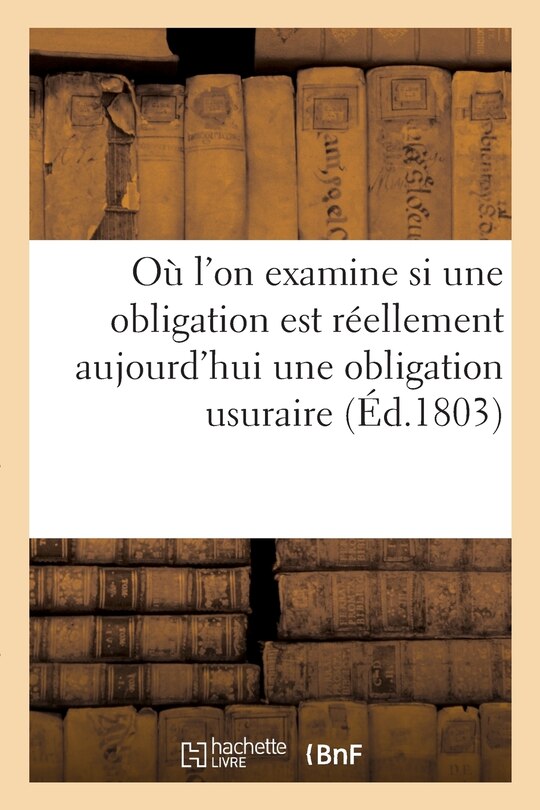 Front cover_Où l'On Examine Si Une Obligation Qui Contient l'Intérêt Des Intérêts À Un Taux Supérieur