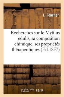 RECHERCHES SUR LE MYTILUS EDULIS, SA COM