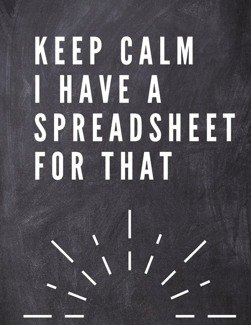 Couverture_Keep Calm I Have A Spreadsheet For That