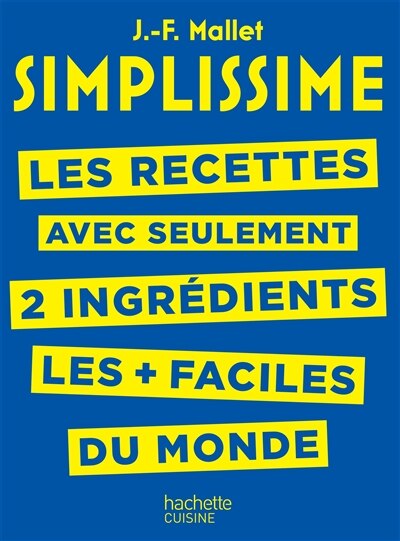 Front cover_Recettes avec seulement 2 ingrédients les + faciles du monde
