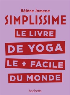 Front cover_Simplissime : le livre de yoga le plus facile du monde