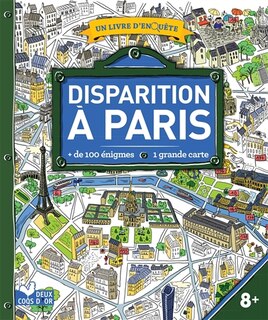 Front cover_Disparition à Paris : + de 100 énigmes, 1 grande carte