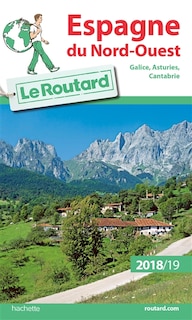 Front cover_Espagne du Nord-Ouest : Galice, Asturies, Cantabrie : 2018-2019