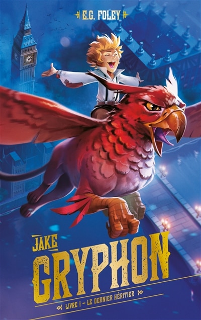 Couverture_JAKE GRYPHON TOME 1 LE DERNIER HERITIER