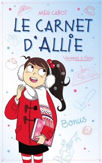 Front cover_LE CARNET D'ALLIE VACANCES A PARIS BONUS