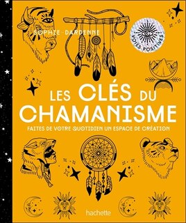 Front cover_Les clés du chamanisme : faites de votre quotidien un espace de création