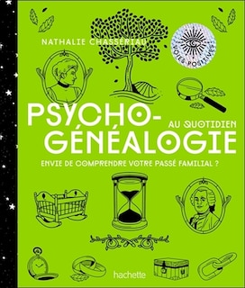 Couverture_Psychogénéalogie au quotidien